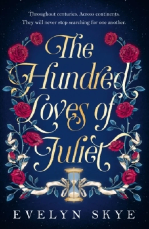 Image of The Hundred Loves of Juliet. Hardback. By Evelyn Skye Books