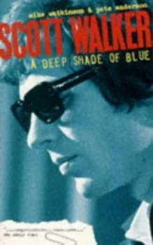 Image of Scott Walker by Mike Watkinson and Pete Anderson Paperback