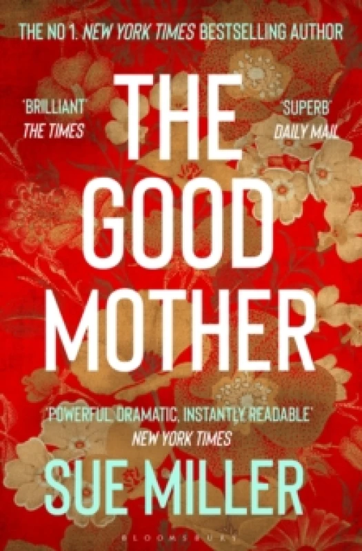 Image of The Good Mother : The powerful, dramatic, readable New York Times bestseller Paperback / softback