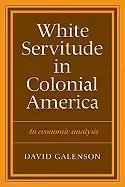 Image of white servitude in colonial america an economic analysis