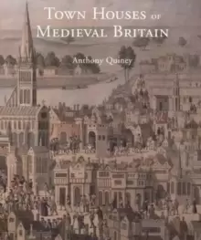 Image of Town Houses of Medieval Britain