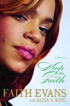 Image of Keep the Faith by Faith Evans Hardback