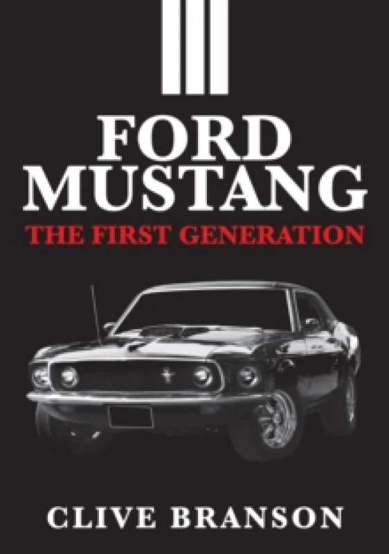 Image of Ford Mustang : The First Generation Paperback / softback