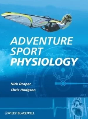 Image of Adventure sport physiology by Nick Draper