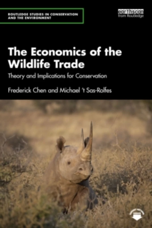 Image of The Economics of the Wildlife Trade : Theory and Implications for Conservation Paperback / softback