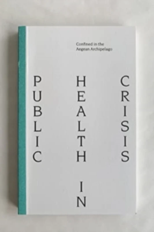 Image of Public Health Crisis: Confined in the Aegean Archipelago Paperback / softback