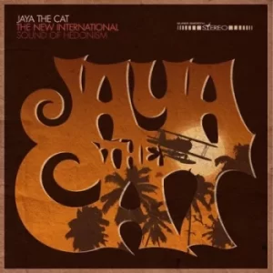 Image of The New International Sound of Hedonism by Jaya the Cat Vinyl Album