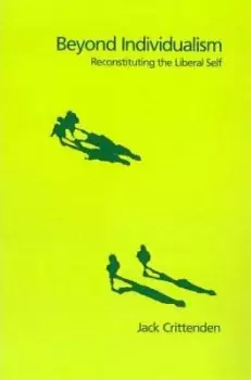 Image of Beyond Individualism by Jack Crittenden