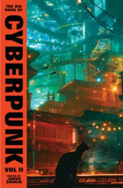 Image of The Big Book of Cyberpunk Vol. 2 Hardback