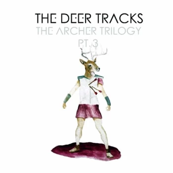 Image of The Deer Tracks - The Archer Trilogy Pt. 3 CD