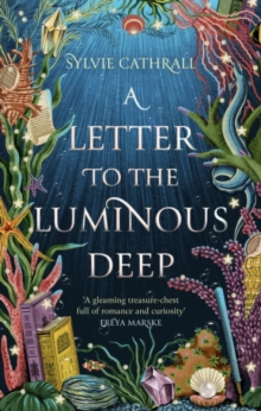 Image of A Letter to the Luminous Deep. Paperback. By Sylvie Cathrall Books