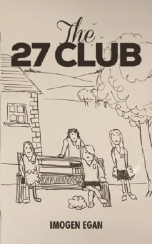 Image of The 27 Club. Hardback. By Imogen Egan Books
