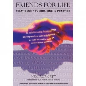 Image of Friends for Life by Ken Burnett and International Fund Raising Group Book