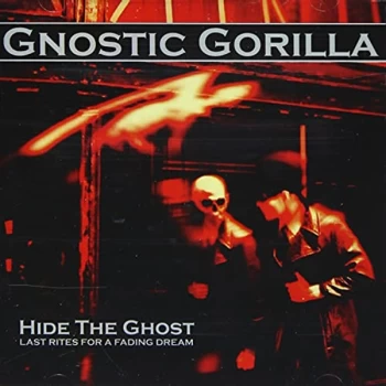 Image of Gnostic Gorilla - Hide the Ghost CD