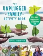 Image of unplugged family activity book 60 simple crafts and recipes for year round