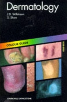 Image of Dermatology by J. D Wilkinson and S Shaw Book