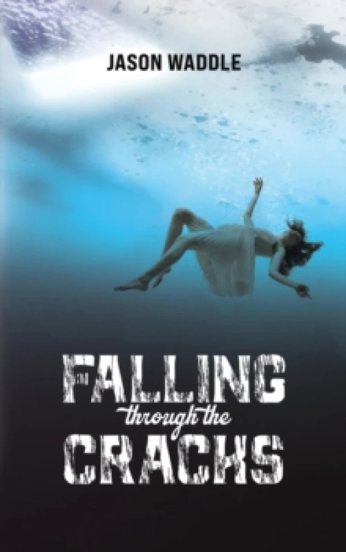 Image of Falling Through the Cracks Paperback / softback