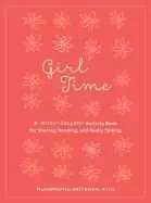 Image of girl time a mother daughter activity book for sharing bonding and really ta
