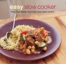 Image of Easy Slow Cooker : Fuss-Free Food from Your Slow Cooker