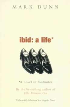Image of Ibid by Mark Dunn Book