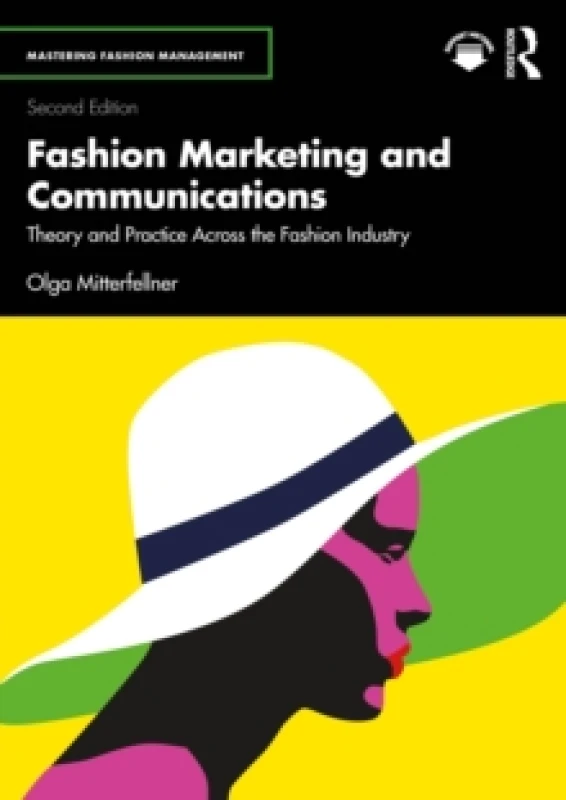 Image of Fashion Marketing and Communications : Theory and Practice Across the Fashion Industry Paperback / softback