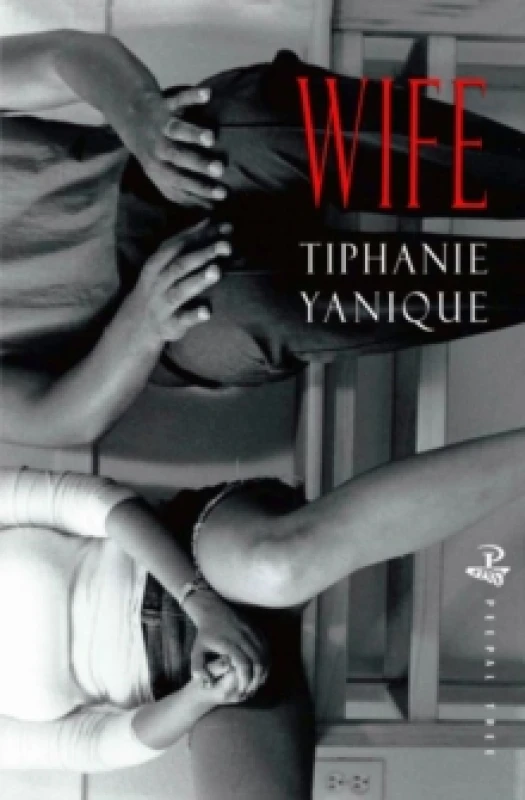 Image of Wife. Paperback. By Tiphanie Yanique Books