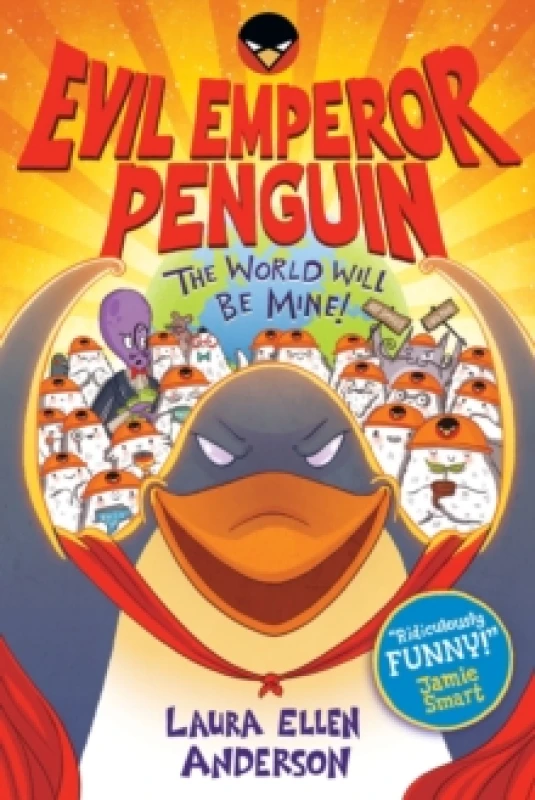 Image of Evil Emperor Penguin: The World Will Be Mine! - Winner of a Laugh Out Loud Book Award 2025 Paperback / softback