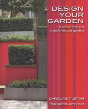 Image of Design Your Garden by Caroline Tilston Book