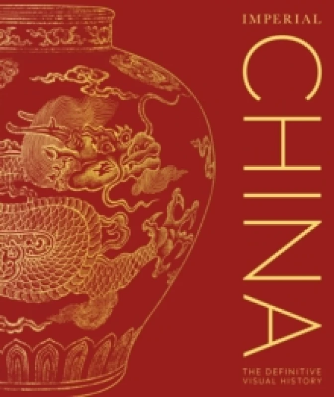 Image of Imperial China : The Definitive Visual History Hardback