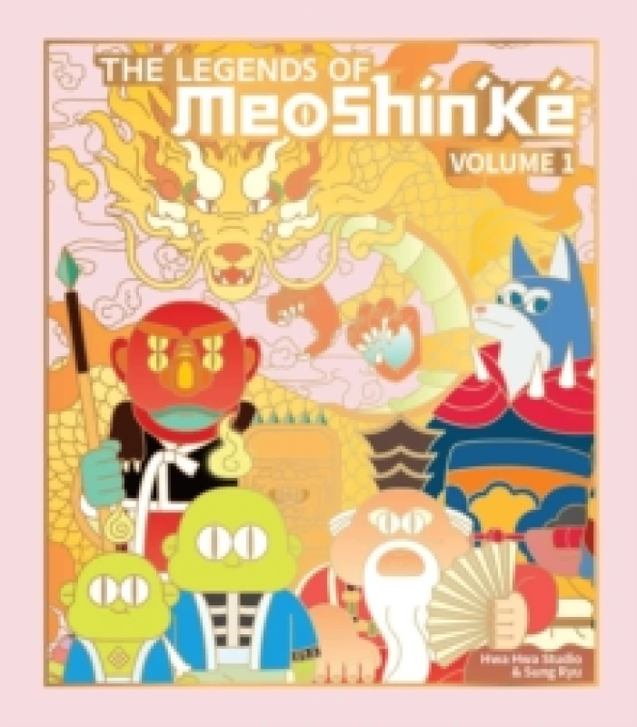 Image of The Legends of MeoShin'Ke : An Illustrated Guide to Korean Monsters and Mythology Volume 1 Paperback / softback