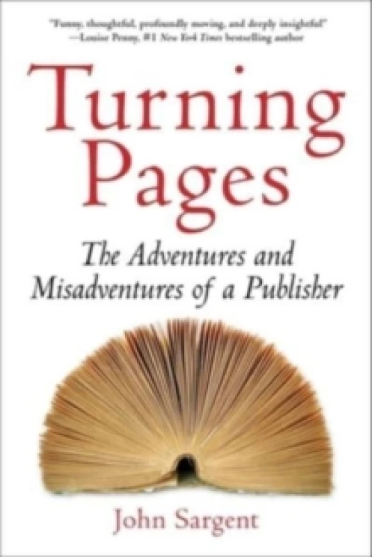 Image of Turning Pages : The Adventures and Misadventures of a Publisher Hardback