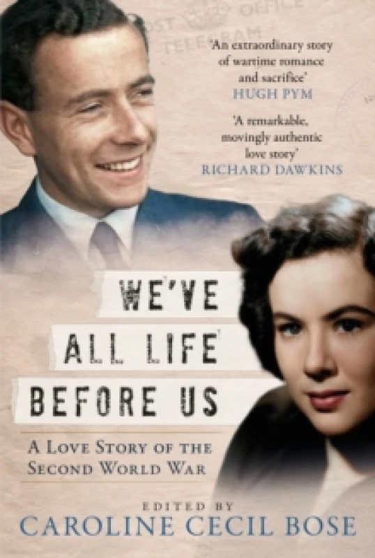 Image of We've All Life Before Us : A Love Story of the Second World War Hardback