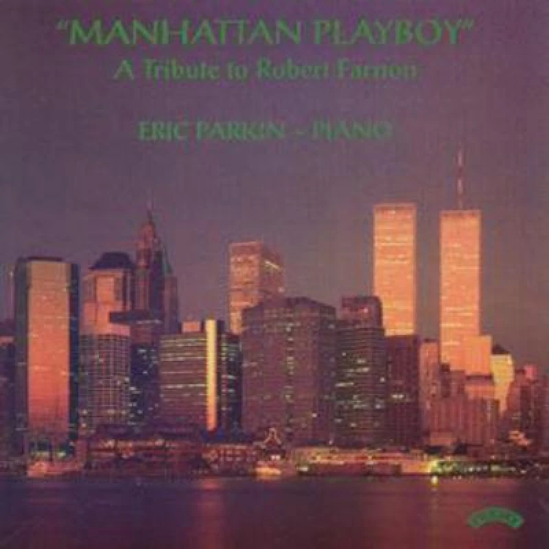 Image of Eric Parkin - Manhattan Playboy CD Album - Used