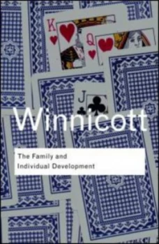 Image of The Family and Individual Development by D. W. Winnicott Paperback
