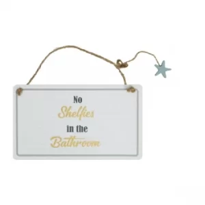 Image of HESTIA No Shelfies Hanging Plaque