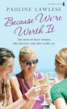 Image of Because Were Worth It by Pauline Lawless Paperback