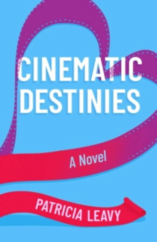 Image of Cinematic Destinies : A Novel Paperback / softback
