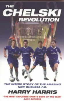 Image of The Chelski Revolution by Harry Harris Book
