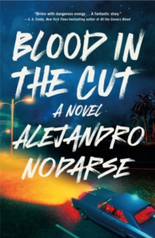 Image of Blood in the Cut. Paperback. By Alejandro Nodarse Books