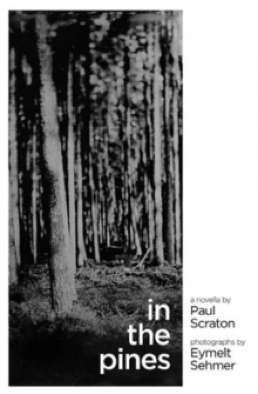 Image of In the Pines. Paperback. By Paul Scraton Books