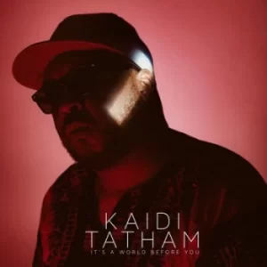 Image of Its a World Before You by Kaidi Tatham CD Album