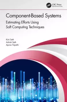 Image of Component-Based SystemsEstimating Efforts Using Soft Computing Techniques