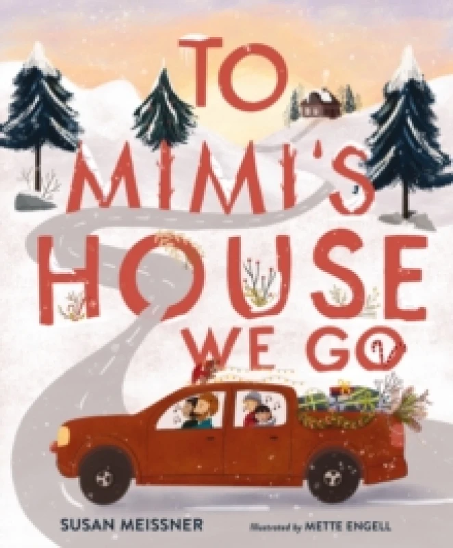 Image of To Mimi's House We Go Hardback
