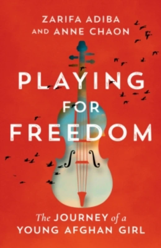 Image of Playing for Freedom : The Journey of a Young Afghan Girl Paperback / softback