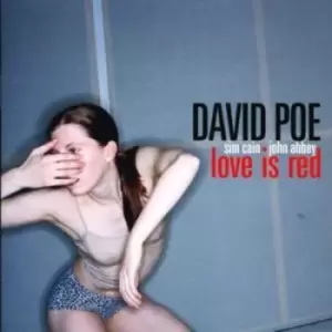 Image of David Poe - Love Is Red CD Album - Used
