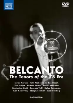 Image of Bel Canto The Tenors of the 78 Era -