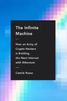 Image of The Infinite Machine by Camila Russo