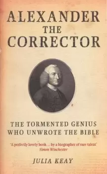 Image of Alexander the corrector - Julia Keay - Hardback - Used