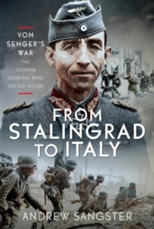 Image of From Stalingrad to Italy. Hardback. By Andrew Sangster Books