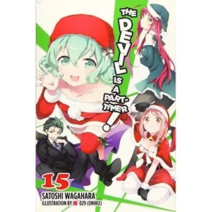 Image of The Devil is a Part-Timer!, Vol. 15 (light novel)